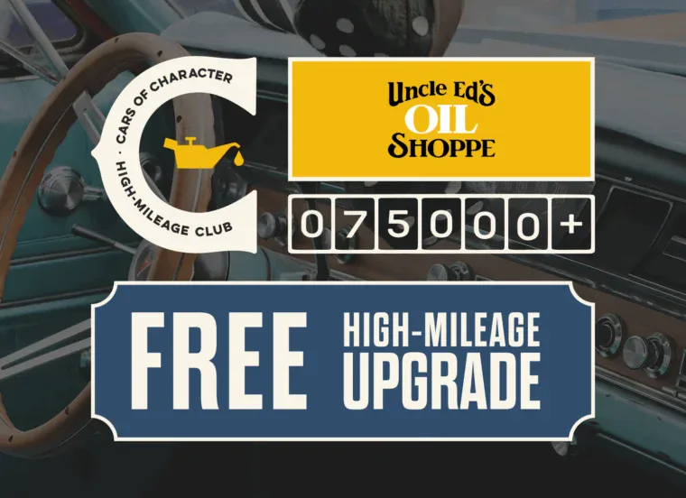 A vintage car dashboard with text promoting Uncle Ed’s Oil Shoppe, a high-mileage club, and a free high-mileage upgrade for vehicles with over 75,000 miles.